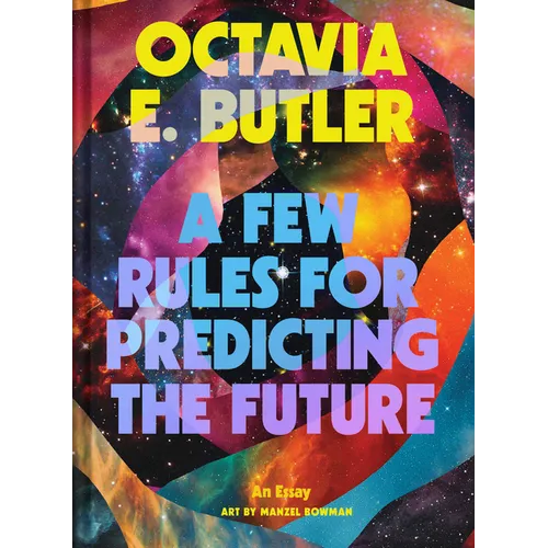 A Few Rules for Predicting the Future: An Essay - Hardcover