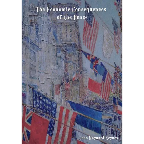The Economic Consequences of the Peace - Paperback