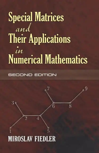 Special Matrices and Their Applications in Numerical Mathematics - Paperback