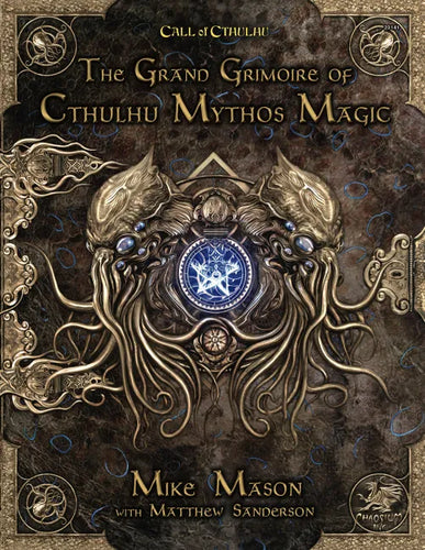The Grand Grimoire of Cthulhu Mythos Magic - Hardcover