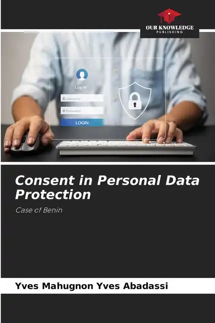 Consent in Personal Data Protection - Paperback