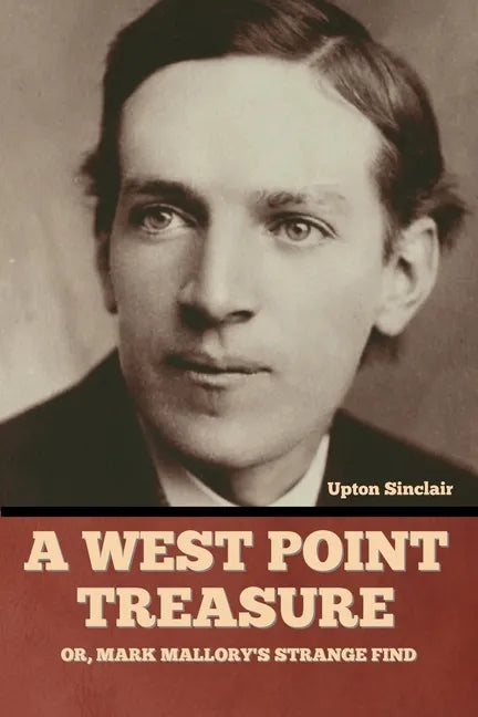 A West Point Treasure; Or, Mark Mallory's Strange Find - Paperback