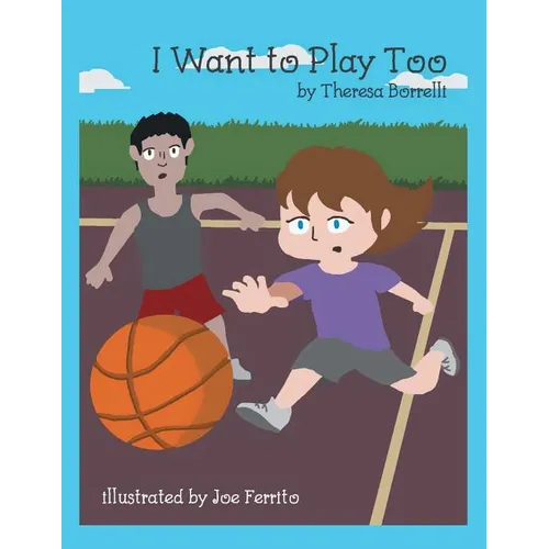 I Want to Play Too - Paperback