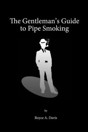 The Gentleman's Guide to Pipe Smoking - Paperback