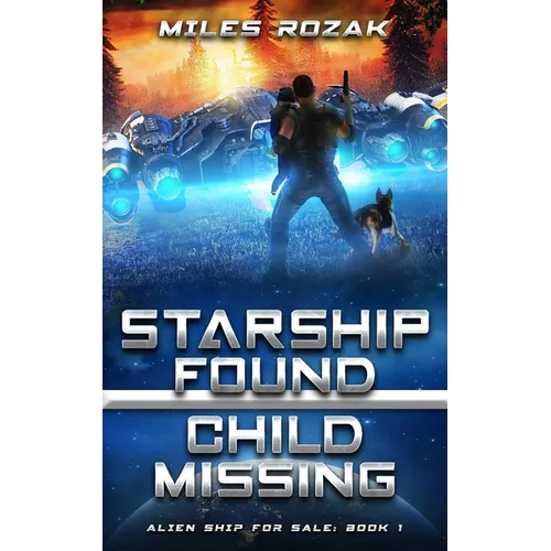 Starship Found, Child Missing - Paperback