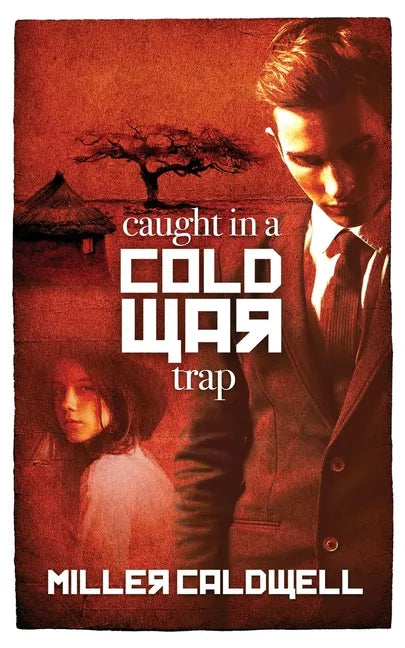 Caught In A Cold War Trap - Paperback