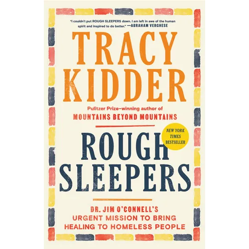 Rough Sleepers: Dr. Jim O'Connell's Urgent Mission to Bring Healing to Homeless People - Paperback