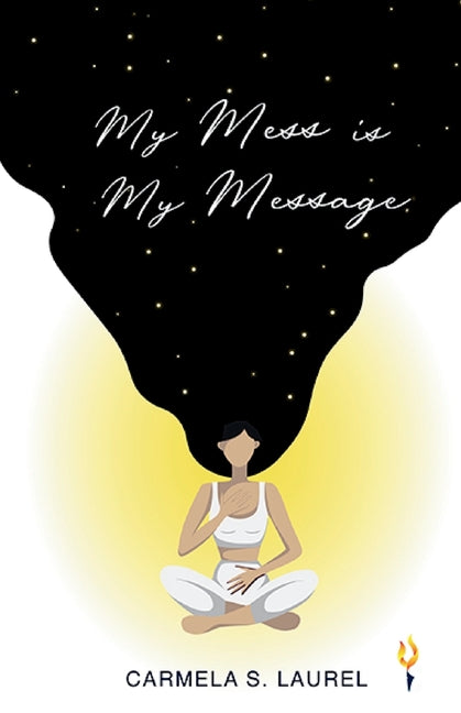 My Mess is My Message - Paperback