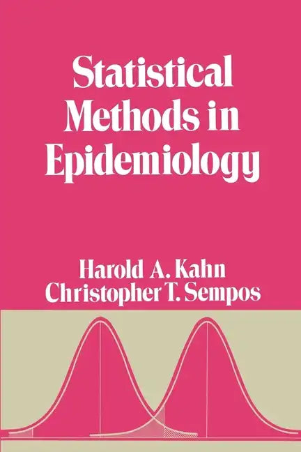 Statistical Methods in Epidemiology - Paperback