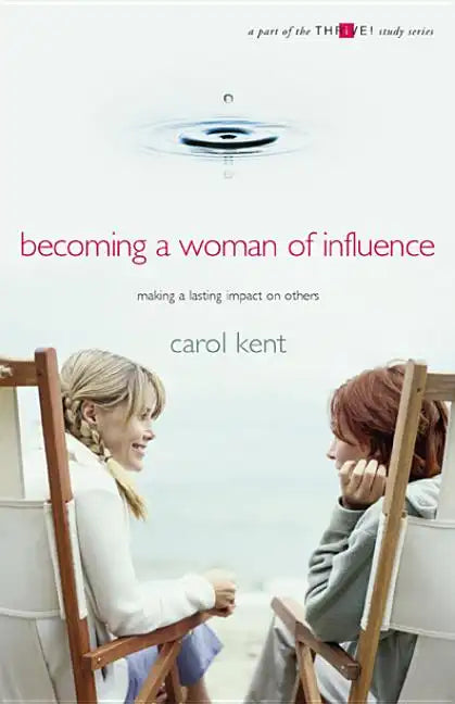 Becoming A Woman of Influence - Paperback