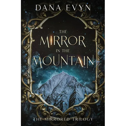 The Mirror in the Mountain - Paperback