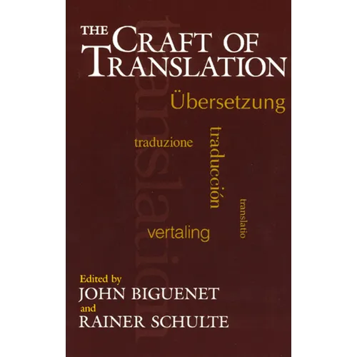 The Craft of Translation - Paperback