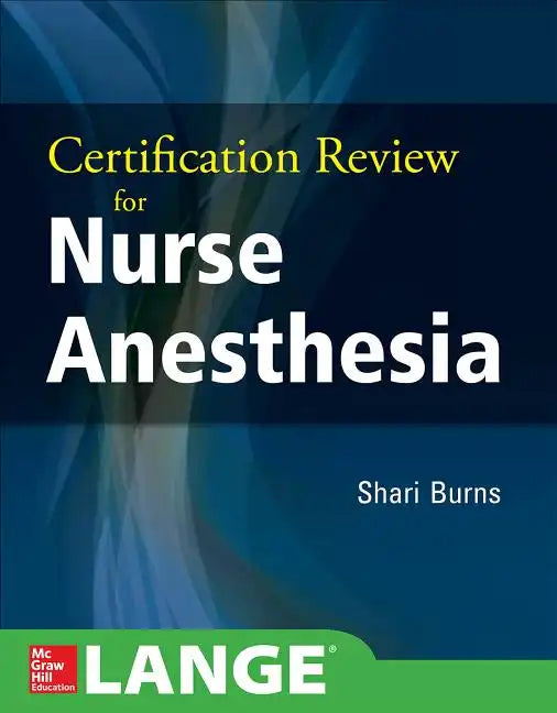 Certification Review for Nurse Anesthesia - Paperback