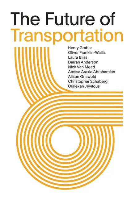 The Future of Transportation: SOM Thinkers Series - Paperback