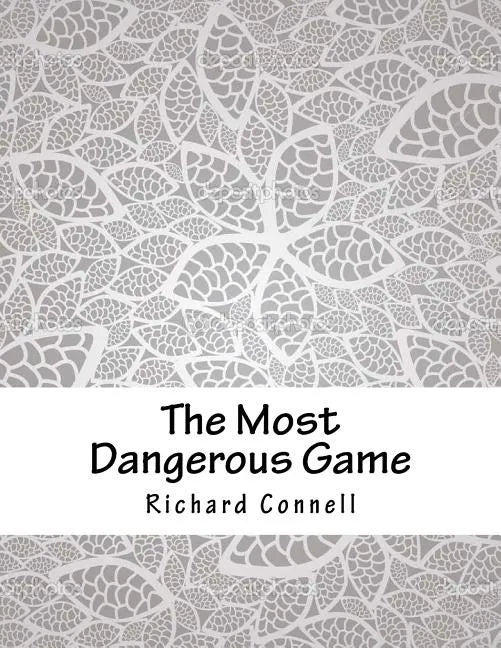 The Most Dangerous Game - Paperback