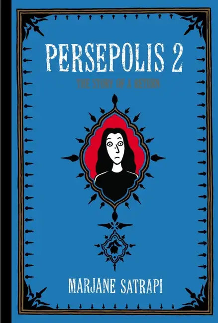 Persepolis 2: The Story of a Return - Paperback