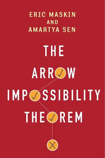 The Arrow Impossibility Theorem - Hardcover