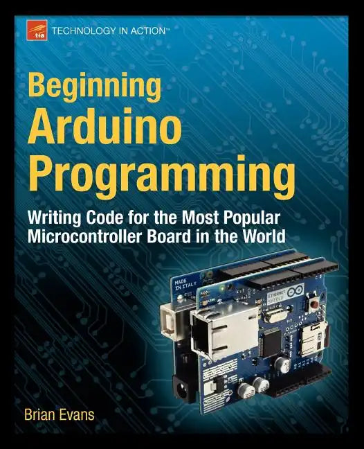 Beginning Arduino Programming - Paperback