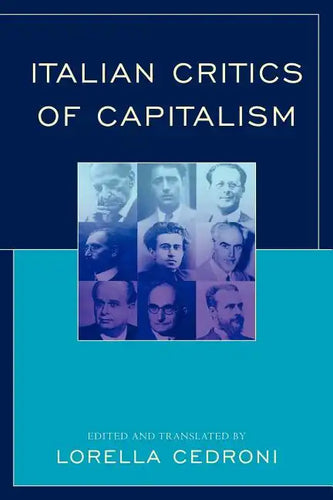 Italian Critics of Capitalism - Paperback