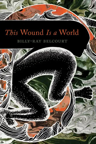 This Wound Is a World - Paperback