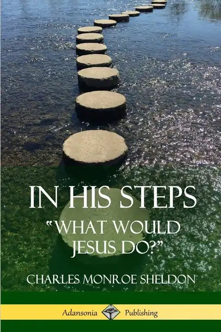 In His Steps: 