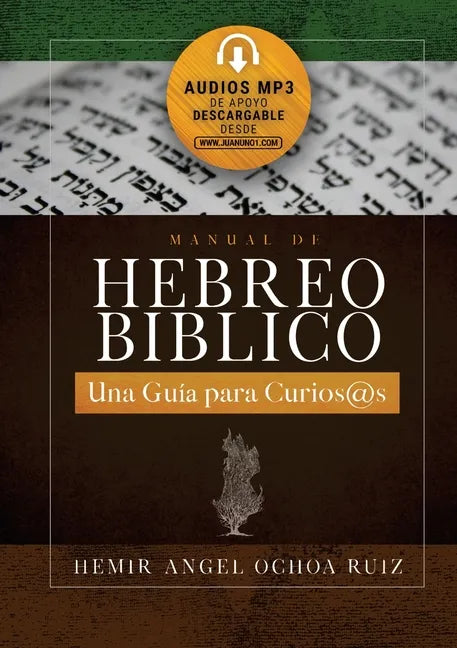 Manual de Hebreo Bíblico: Una guía para curios@s - Paperback