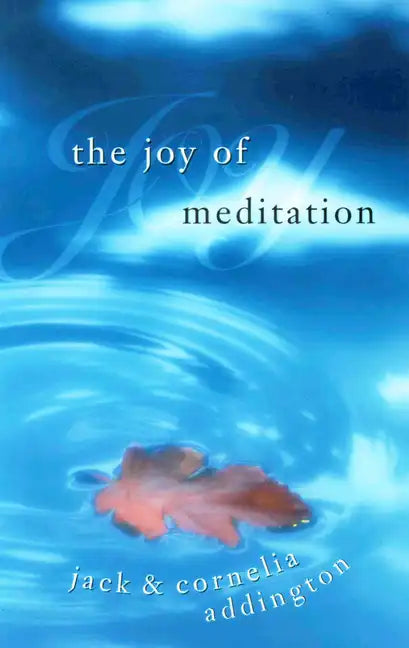 The Joy of Meditation - Paperback