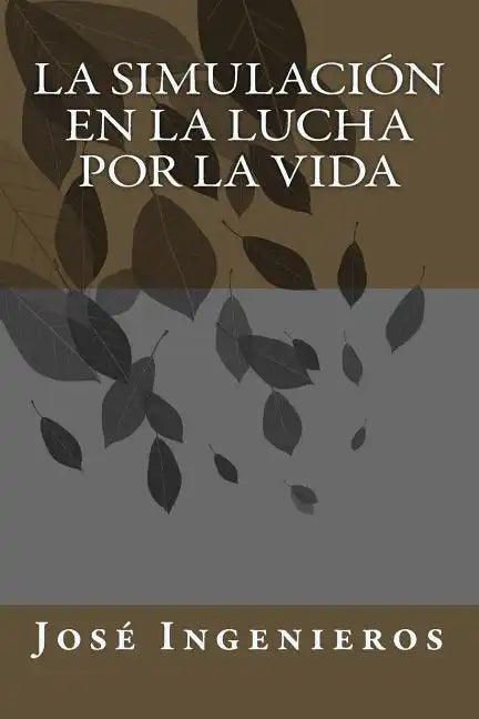 La Simulación En La Lucha Por La Vida - Paperback