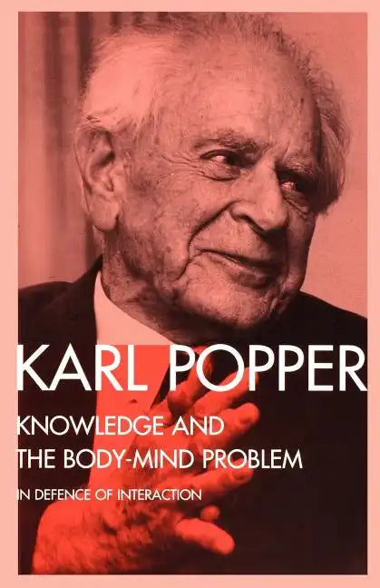 Knowledge and the Body-Mind Problem: In Defence of Interaction - Paperback