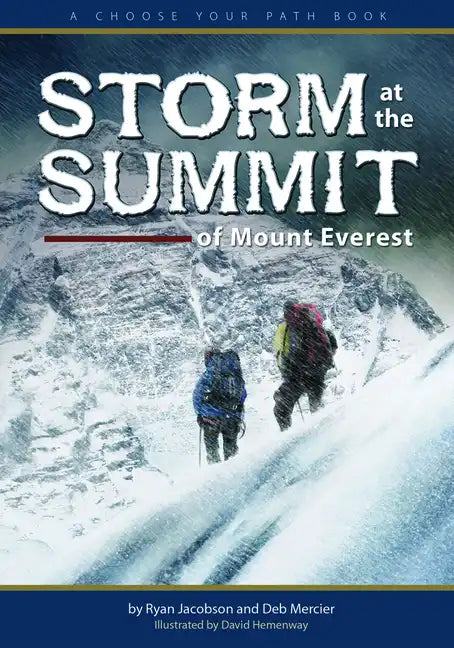 Storm at the Summit of Mount Everest: A Choose Your Path Book - Paperback