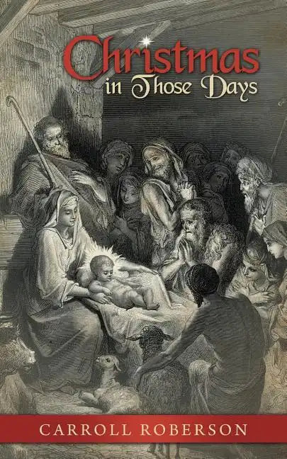 Christmas in Those Days - Paperback