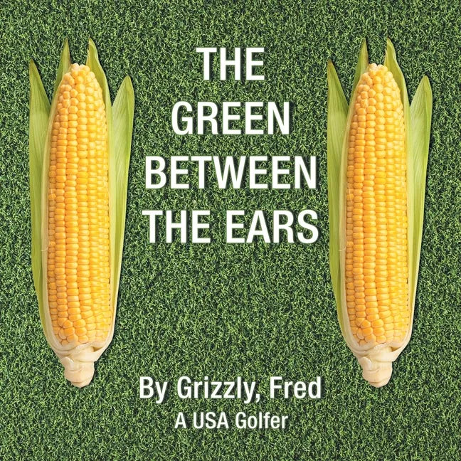 The Green Between the Ears - Paperback