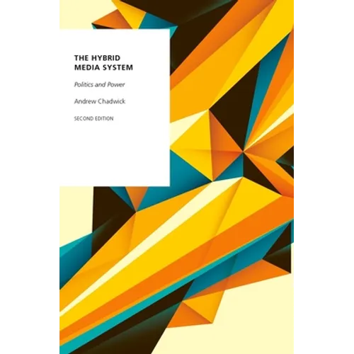 Hybrid Media System: Politics and Power - Paperback