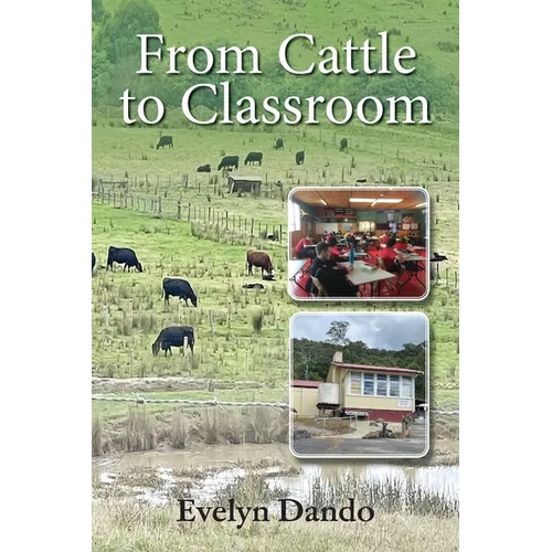From Cattle to Classroom - Paperback