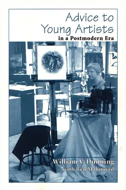Advice to Young Artists in a Postmodern Era - Paperback