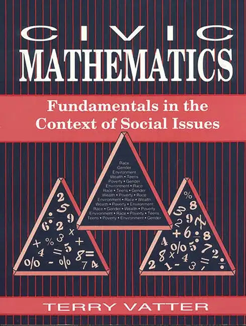 Civic Mathematics: Fundamentals in the Context of Social Issues - Paperback