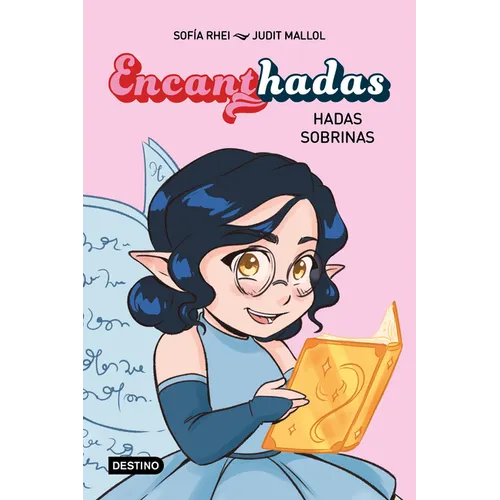 Encanthadas 1. Hadas Sobrinas / Encanthadas 1. Niece Fairies - Paperback