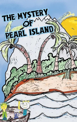 The Mystery of Pearl Island - Hardcover