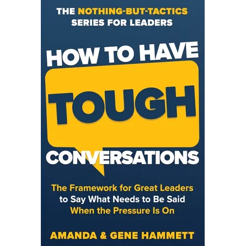 How to Have Tough Conversations - Paperback