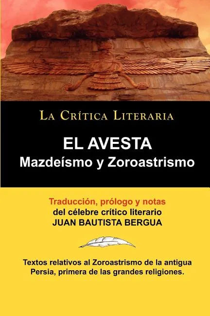 El Avesta: Zoroastrismo y Mazdeismo - Paperback
