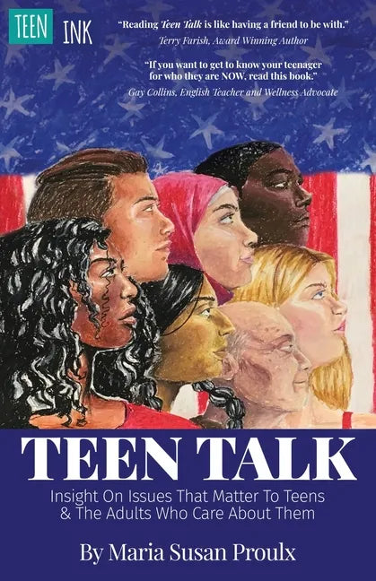 Teen Talk: Insight on Issues That Matter To Teens and the Adults Who Care About Them - Paperback