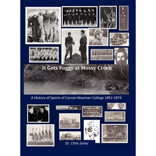 It Gets Foggy at Mossy Creek - Hardcover