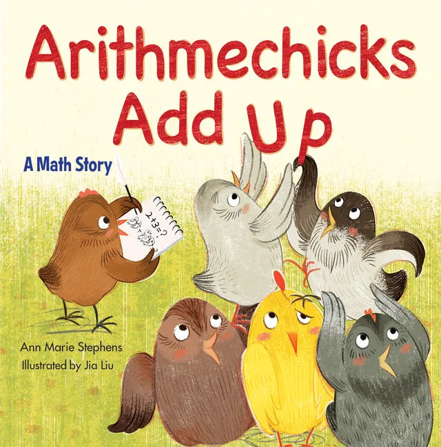 Arithmechicks Add Up: A Math Story - Hardcover