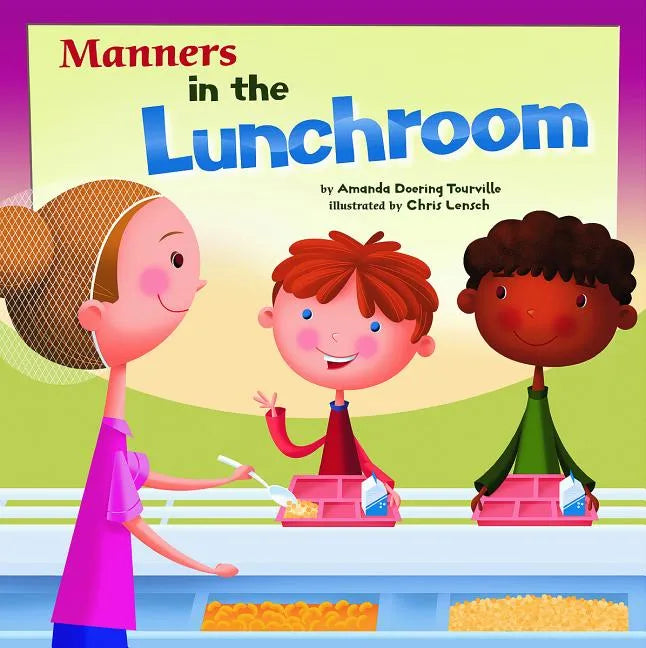 Manners in the Lunchroom - Paperback