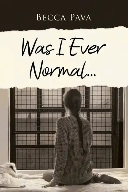 Was I Ever Normal... - Paperback