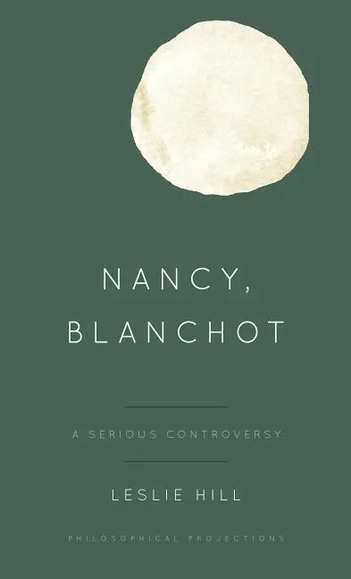 Nancy, Blanchot: A Serious Controversy - Paperback