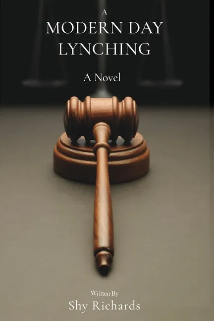A Modern Day Lynching - Paperback