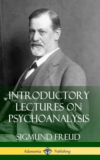Introductory Lectures on Psychoanalysis (Hardcover) - Hardcover