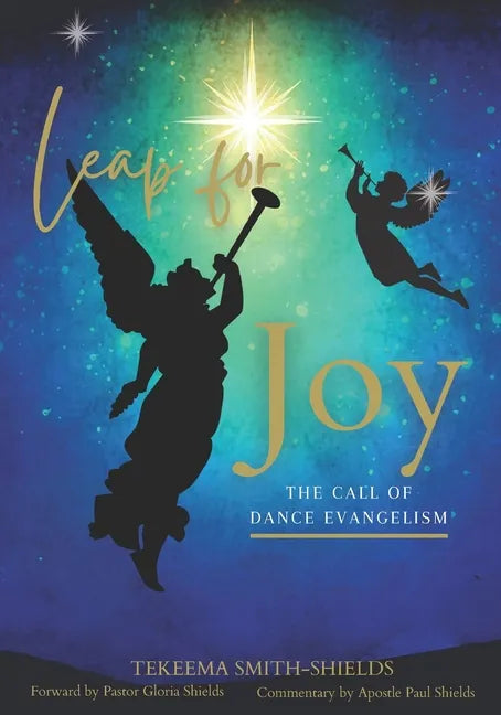 Leap for Joy: The Call of Dance Evangelism - Paperback