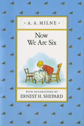 Now We Are Six - Hardcover